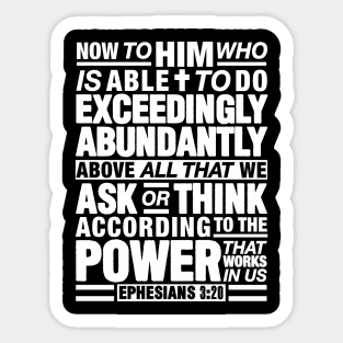 Ephesians 3:20 Abundantly Sticker